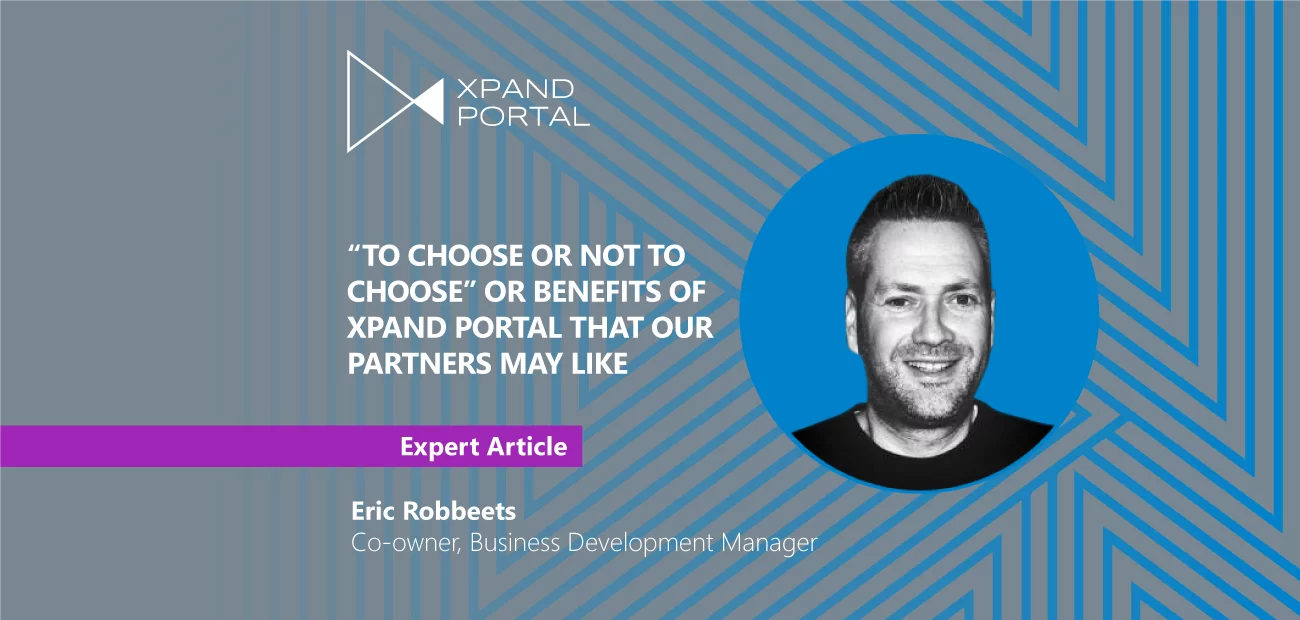 Discover the benefits of Xpand Portal, an innovative solution for partners and their clients, as explored by Eric Robbeets.